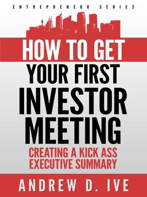 cover image of Get Your First Investor Meeting